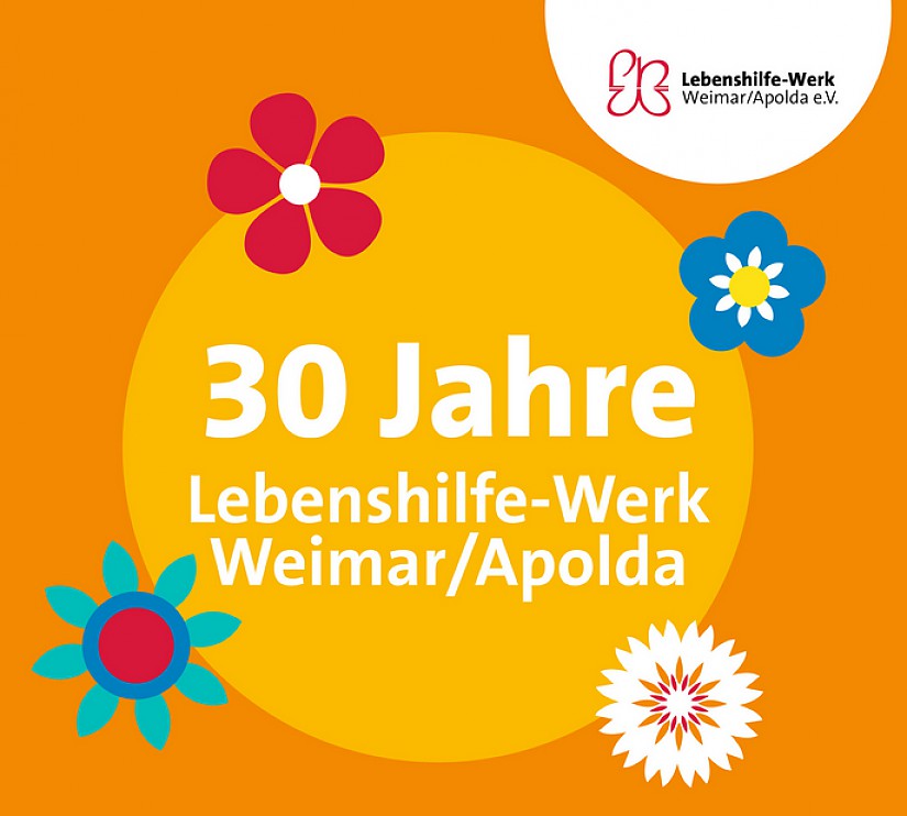 Flyer: 30 Jahre Lebenshilfewerk Weimar-Apolda e. V. 