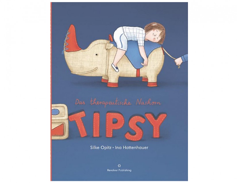 Buchcover: »Das therapeutische Nashorn Tipsy« Buchcover: »Das therapeutische Nashorn Tipsy«