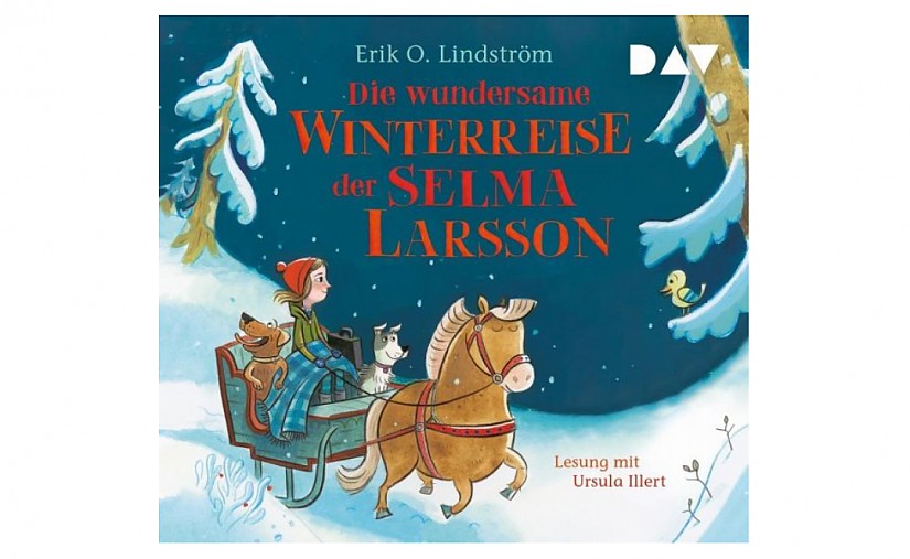 Hörbuch-Cover: »Die wundersame Winterreise der Selma Larsson« Hörbuch-Cover: »Die wundersame Winterreise der Selma Larsson«