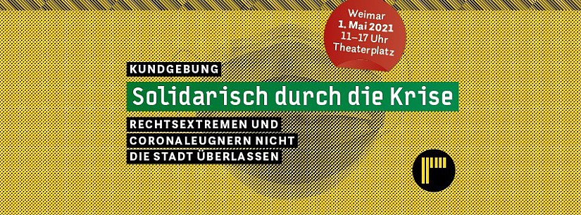 „Solidarisch durch die Krise" - Kundgebung am 1. Mai (Bild: BGR Weimar)