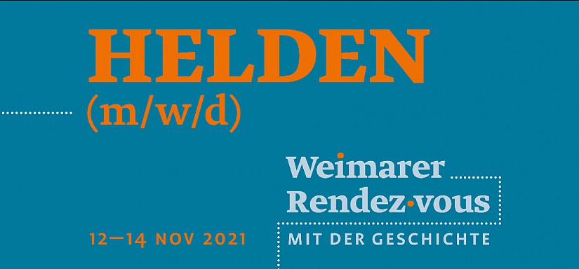 Flyer: »Weimarer Rendez-vous mit der Geschichte« Flyer: »Weimarer Rendez-vous mit der Geschichte«