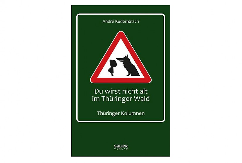 Buchcover: »Du wirst nicht alt im Thüringer Wald« von André Kudernatsch
