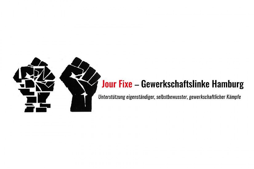 Banner: Jour Fixe Gewerkschaftslinke Hamburg Banner: Jour Fixe Gewerkschaftslinke Hamburg