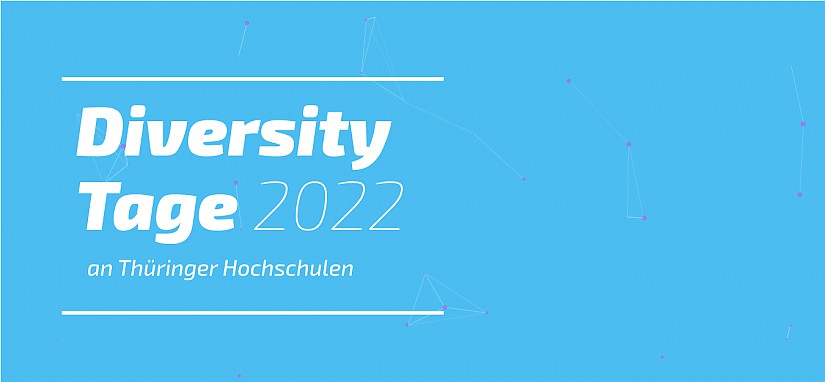 Flyer: Diversity Tage 2022 an Thüringer Hochschulen