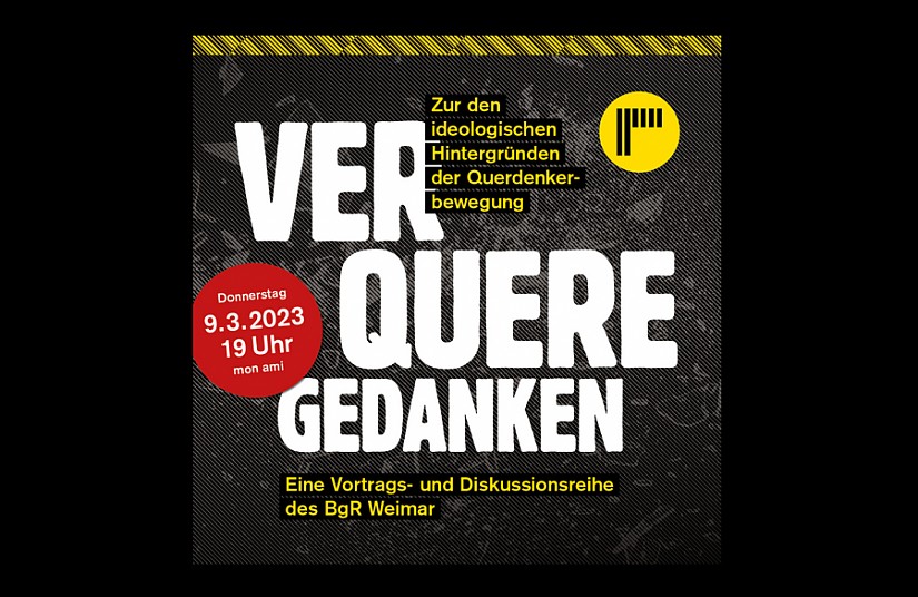 Flyer: Vortragsreihe »Verquere Gedanken«, BgR Weimar 