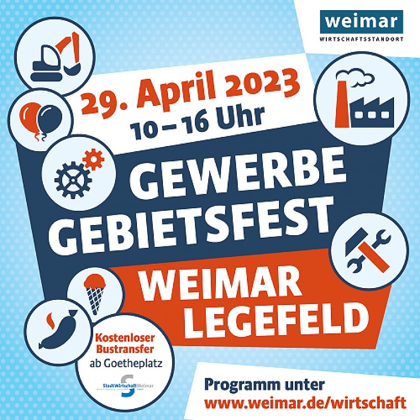 Flyer: Gewerbegebietsfest Weimar-Legefeld (Quelle: Stadt Weimar) Flyer: Gewerbegebietsfest Weimar-Legefeld (Quelle: Stadt Weimar)