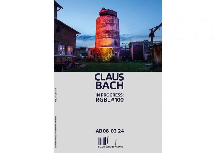 Flyer: »In Progress: RGB_#100« - Fotografien von Claus Bach