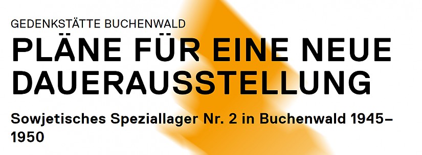 Banner: Dauerausstellung - Stiftung Gedenkstätten Buchenwald
