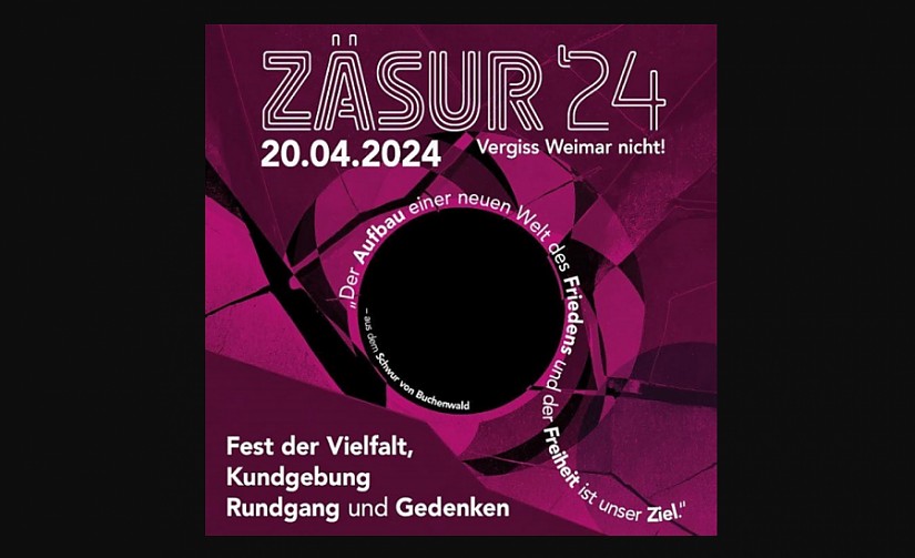 Flyer: Zäsur 24 - Vergiss Weimar nicht!, Fest der Vielfalt, Kundgebung, Rundgang und Gedenken, 20. April 