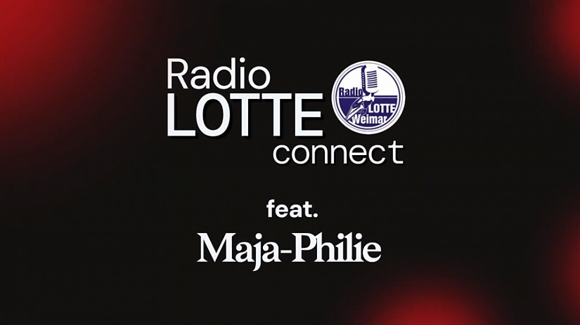 »LOTTE connect «  feat. Maja-Philie