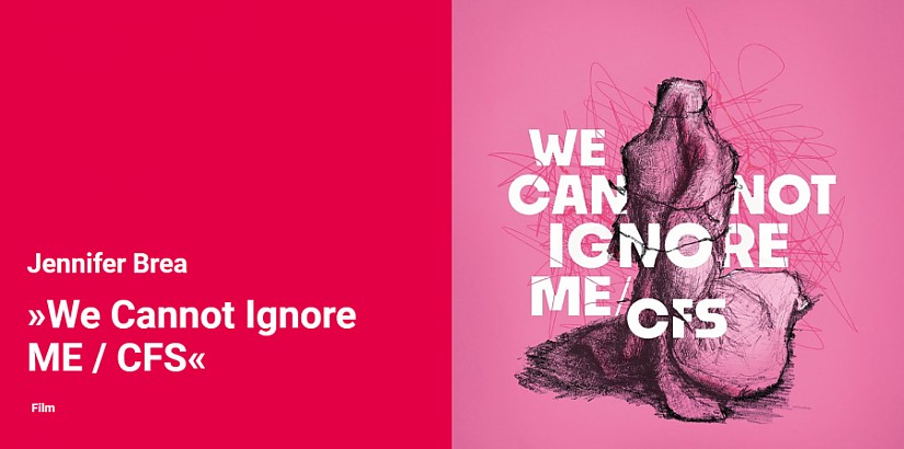 Flyer: Kunstfest Weimar | Filmabend »We Cannot Ignore ME/CFS«