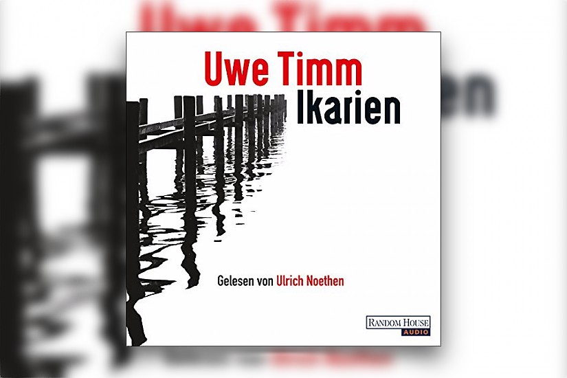 Cover zu "Ikarien" von Uwe Timm, erschienen im RandomHouse Audio Verlag Cover zu "Ikarien" von Uwe Timm, erschienen im RandomHouse Audio Verlag
