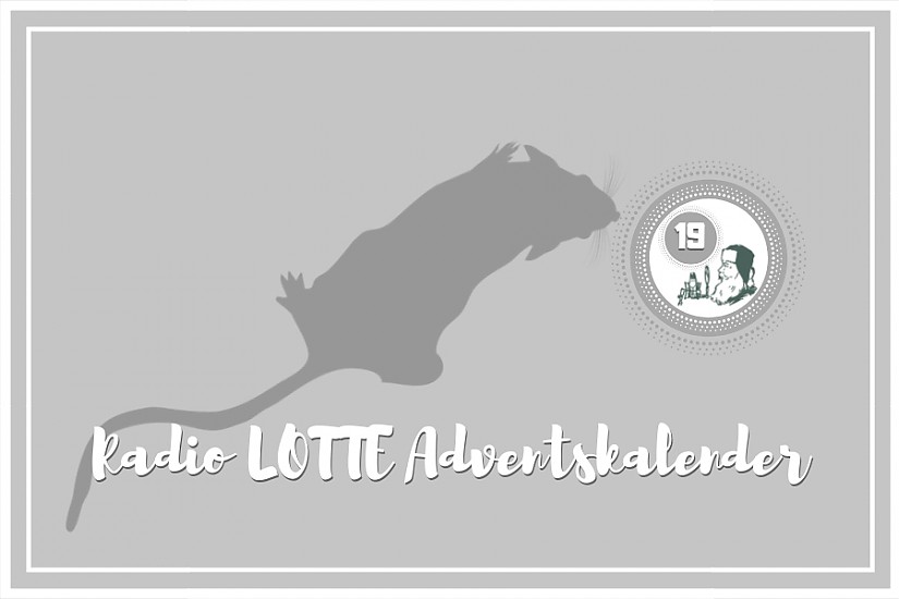 19. Türchen des Radio LOTTE Adventskalenders 19. Türchen des Radio LOTTE Adventskalenders