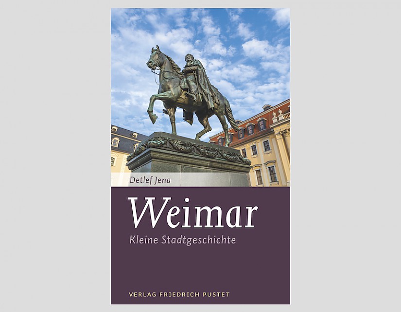 Buchcover »Weimar Kleine Stadtgeschichte« von Prof. Dr. Jena