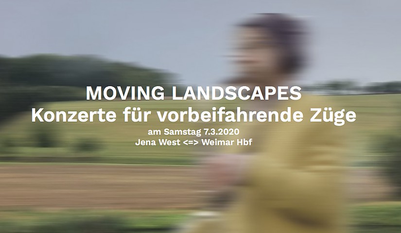 MOVING LANDSCAPES Konzerte für vorbeifahrende Züge, Quelle: www.datenstrudel.de MOVING LANDSCAPES Konzerte für vorbeifahrende Züge, Quelle: www.datenstrudel.de