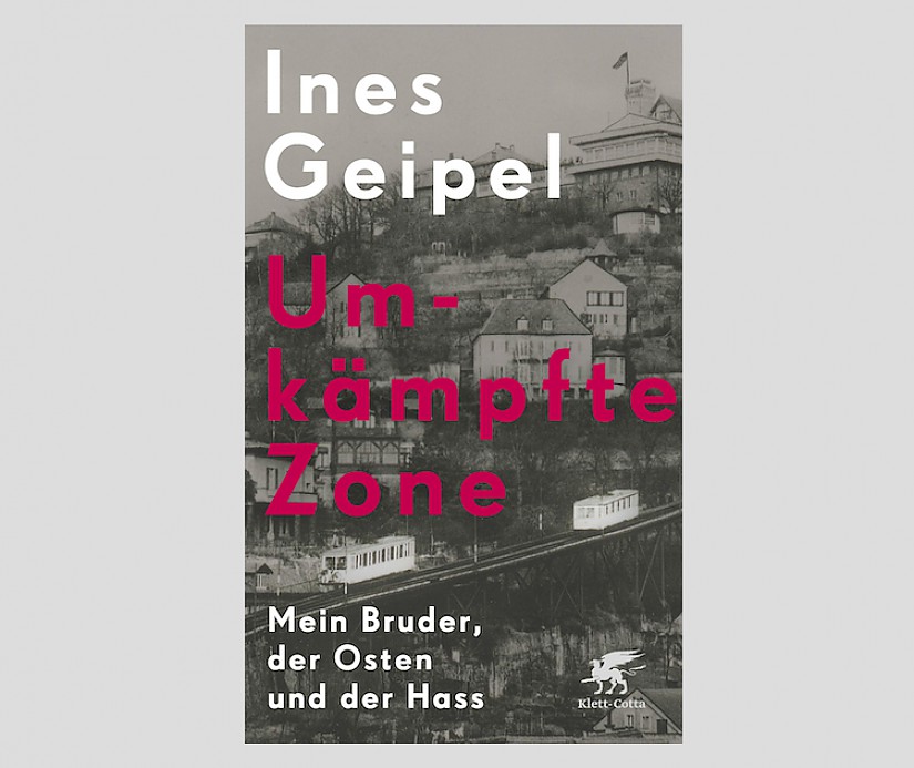 Ines Geipel  »Umkämpfte Zone«, Quelle: Klett-Cotta Verlag
