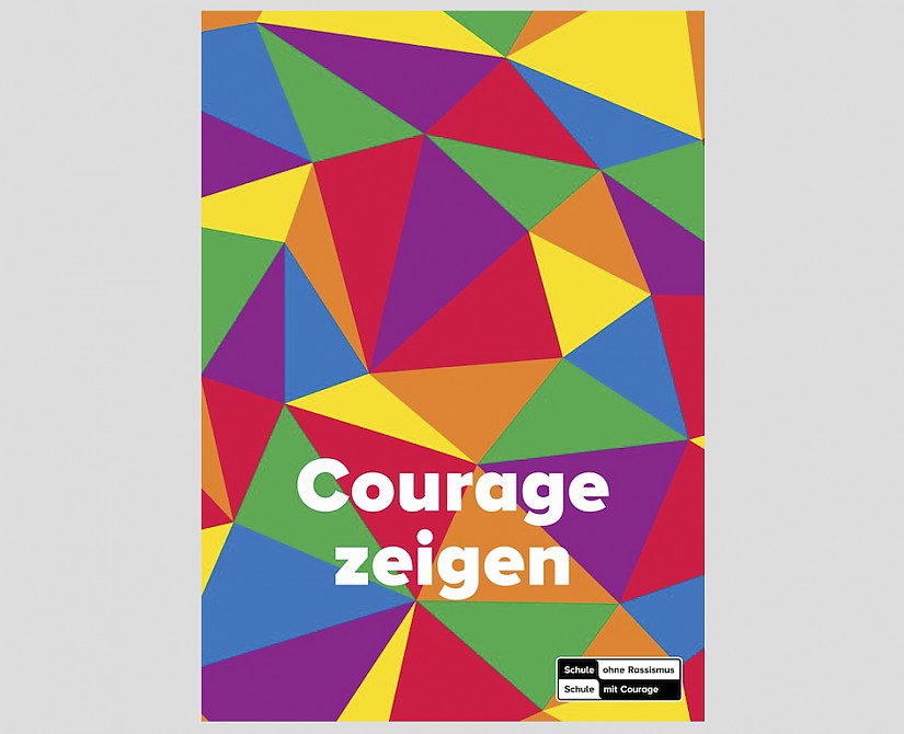 Plakat: Schule ohne Rassismus – Schule mit Courage Plakat: Schule ohne Rassismus – Schule mit Courage
