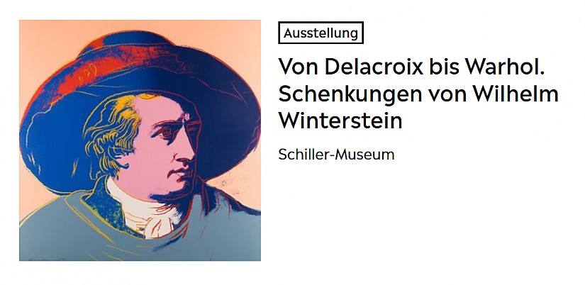Ausstellungsbanner »Von Delacroix bis Warhol«, Quelle Klassik Stiftung Weimar Ausstellungsbanner »Von Delacroix bis Warhol«, Quelle Klassik Stiftung Weimar
