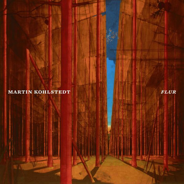 Album-Cover: Martin Kohlstedt - Flur