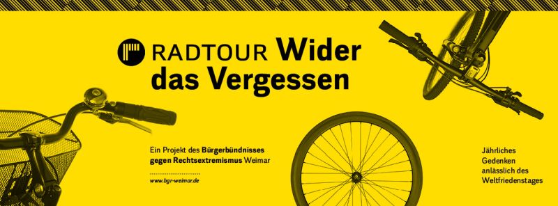 Banner: Radtour "Wider das Vergessen", Samstag, 3. September; Treff: 9.30 Uhr, vor dem Mon Ami, Goetheplatz Banner: Radtour "Wider das Vergessen", Samstag, 3. September; Treff: 9.30 Uhr, vor dem Mon Ami, Goetheplatz