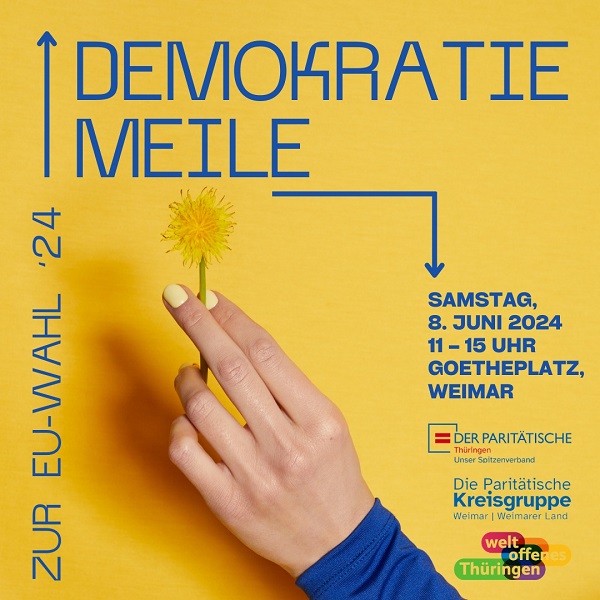 Flyer: Demokratiemeile in Weimar, 8. Juni von 11 bis 15 Uhr Flyer: Demokratiemeile in Weimar, 8. Juni von 11 bis 15 Uhr
