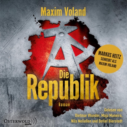 Hörbuch-Cover  »Die Republik« von Maxim Voland
